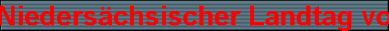 Niederschsischer Landtag von auen